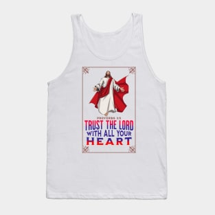 Trust The Lord With All Your Heart Tank Top